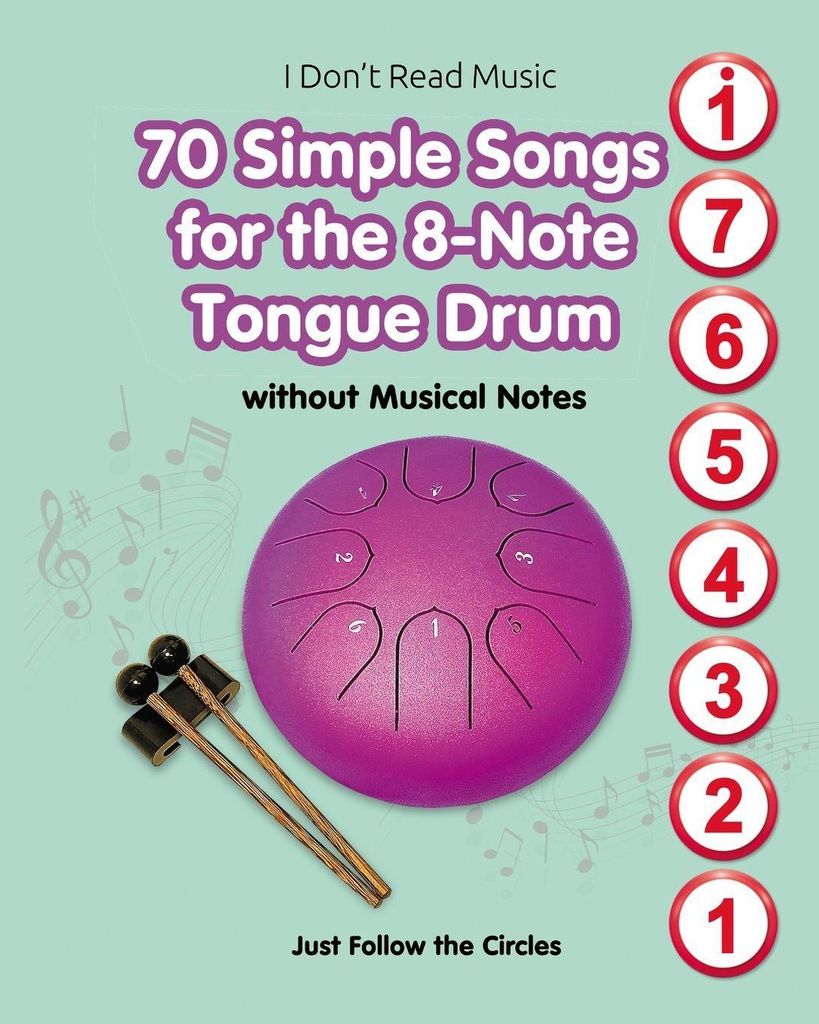 Winter, H: 70 Simple Songs for the 8-Note Tongue Drum. Witho