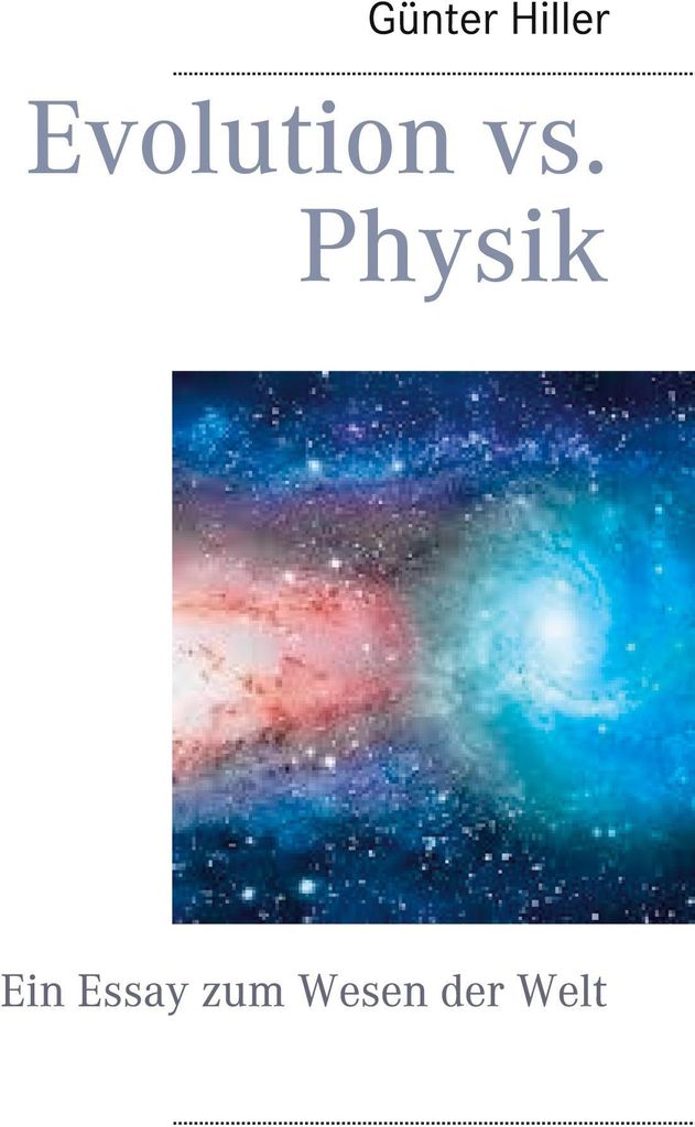 Evolution vs. Physik