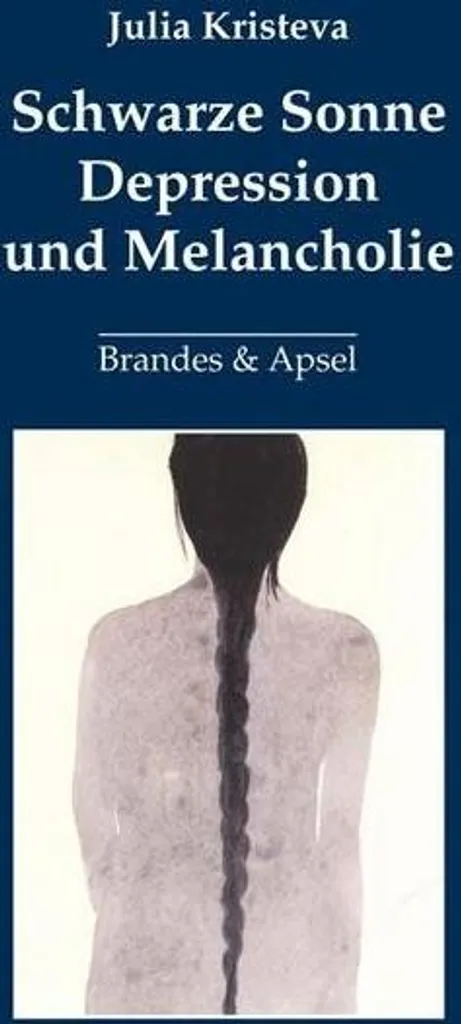 Soleil Noir : Dépression et Mélancolie par Julia Kristeva - Essai Broché