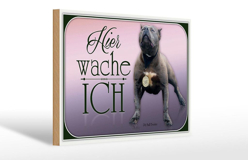 Holzschild Hund 30x20cm Pit Bull Terrier hier wache ich Produktbild 