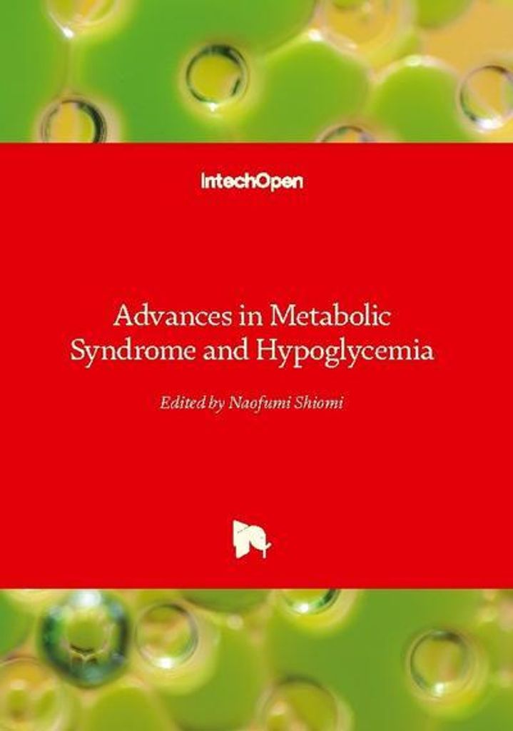 Advances in Metabolic Syndrome and Hypoglycemia