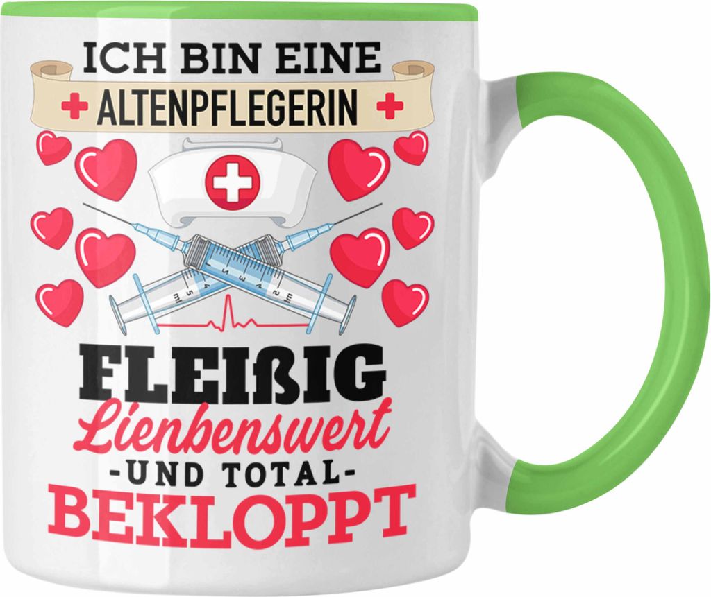 Trendation - Altenpflegerin Tasse Geschenk Frauen Altenpflege Lustiger Spruch Danke Geburtstag (Grün)