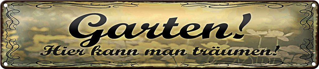 Blechschild Spruch 46x10cm Garten hier kann man träumen Dekoration