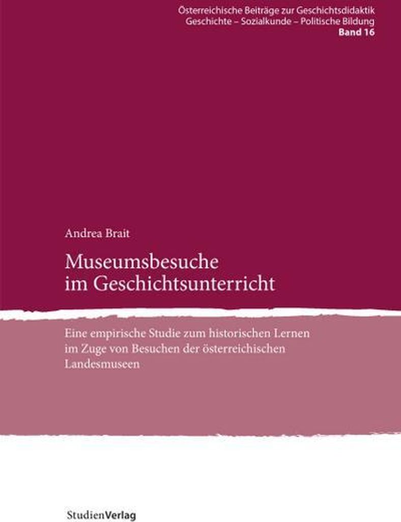 Museumsbesuche im Geschichtsunterricht