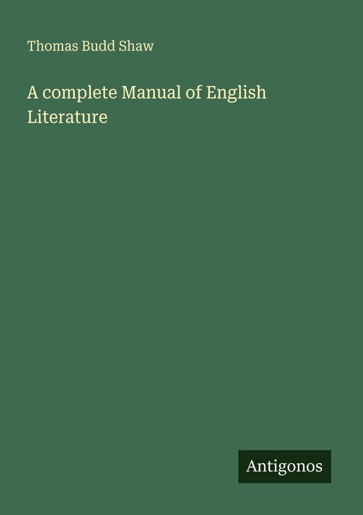 A complete Manual of English Literature
