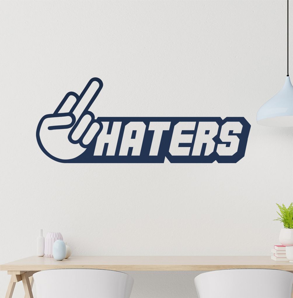 Fuck Haters Wandtattoo in 6 Größen - Wandaufkleber Wall Sticker - Dekoration, Küche, Wohnzimmer, Schlafzimmer, Badezimmer