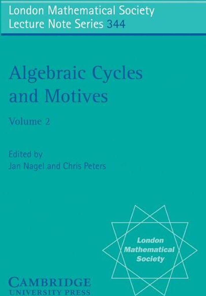 Algebraic Cycles and Motives, Volume 2, Nagel, Jan New,,