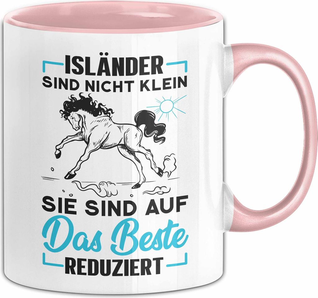 Islandpferd Tasse Geschenk Reiterin Geschenkidee Isländer Sind Nicht Klein Sie Sind Nur Auf Das Beste Reduziert (Rosa)