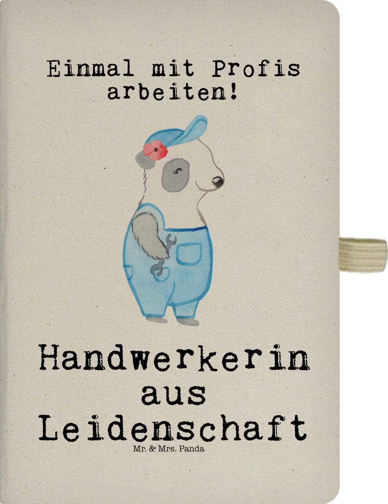 Mr. & Mrs. Panda Reisetagebuch Handwerkerin Leidenschaft - Transparent - Geschenk, Notizbuch A5 Hardcover, Werkstatt, Journal, Tagebuch, Witzig, Sk...