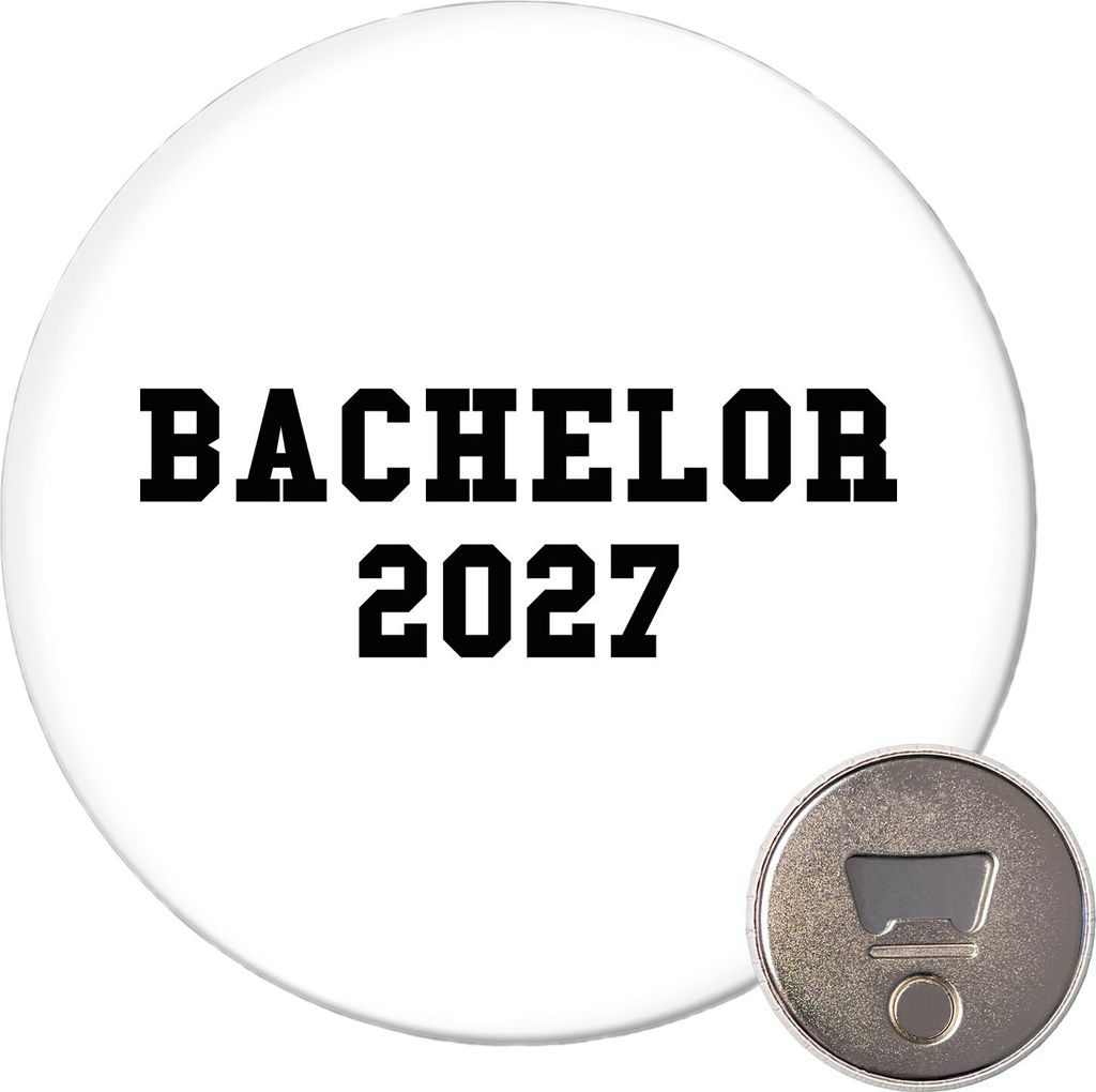 Huuraa Magnet Bachelor 2027 Abschluss 59mm Kühlschrankmagnet rund Flaschenöffner Geschenkidee