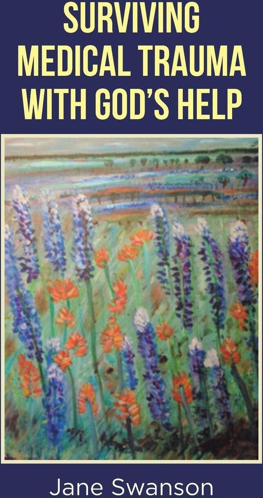 Surviving Medical Trauma with God's Help