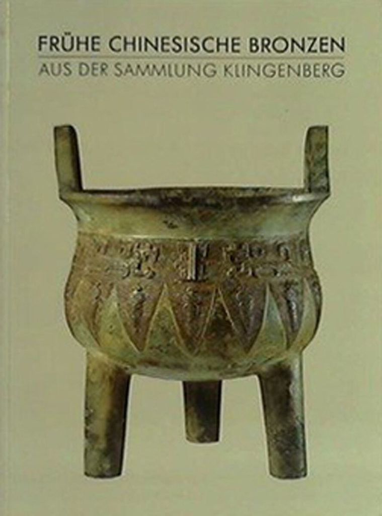 Frühe chinesische Bronzen aus der Sammlung Klingenberg
