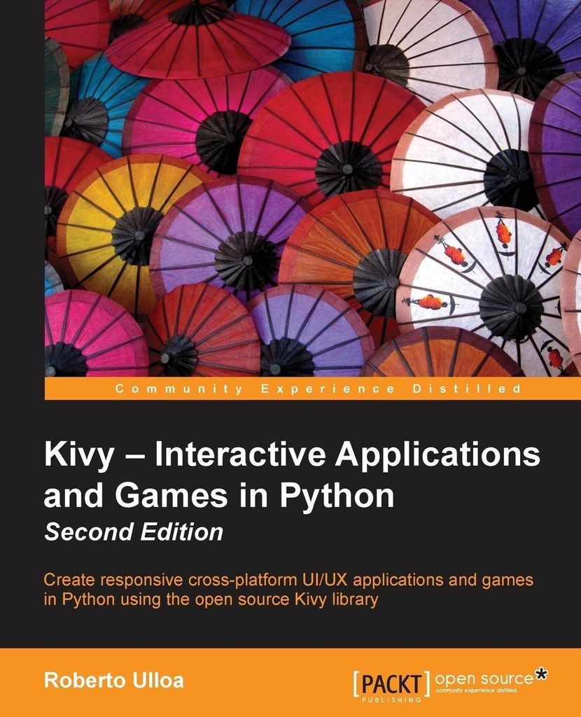 Kivy - Interactive Applications and Games in Python second edition