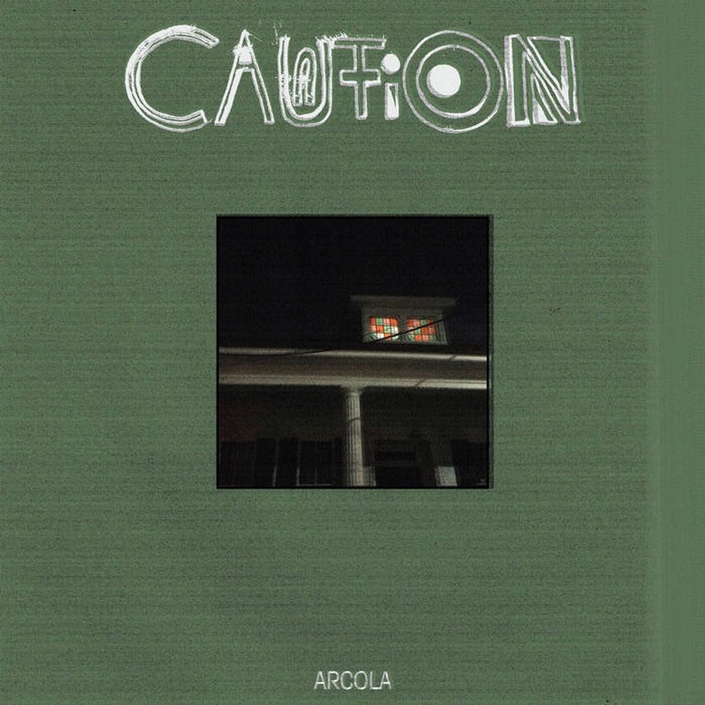 Caution: Caution: Arcola - - (CD / A)