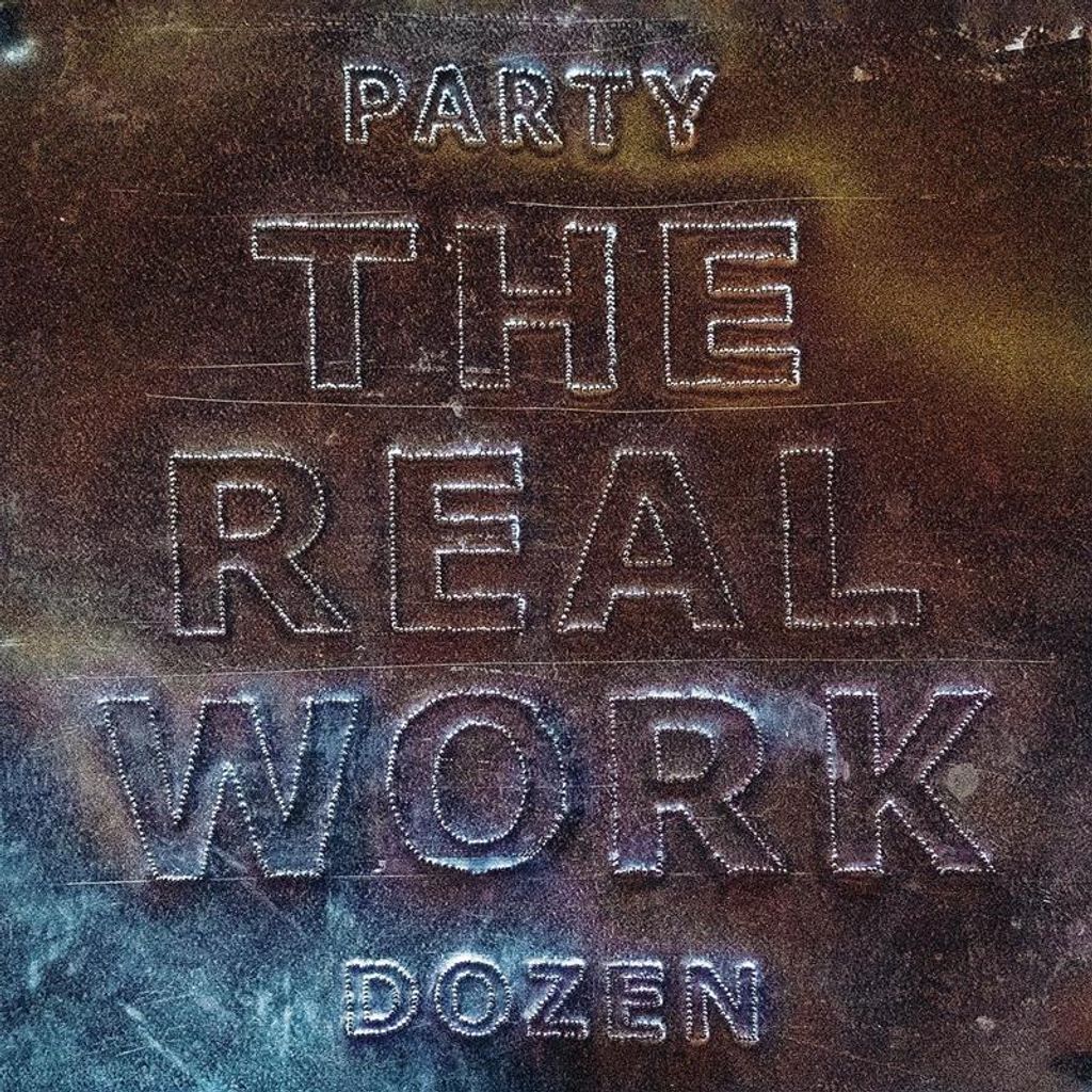 Party Dozen: The Real Work (ltd. Metallic Silver Vinyl) - 375 Media - (LP / R)