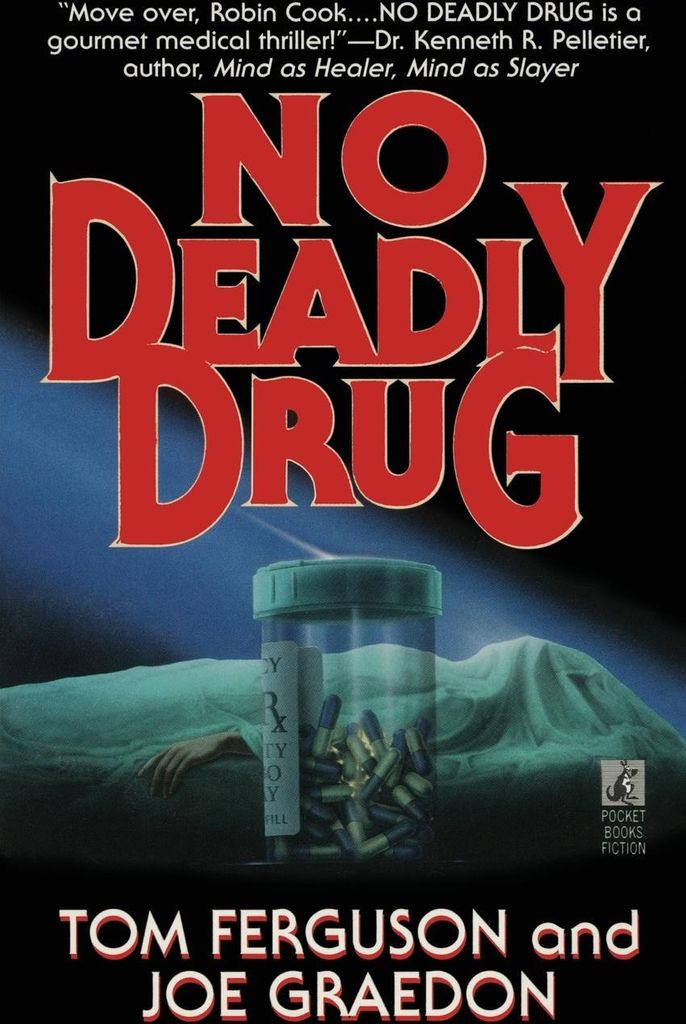No Deadly Drug