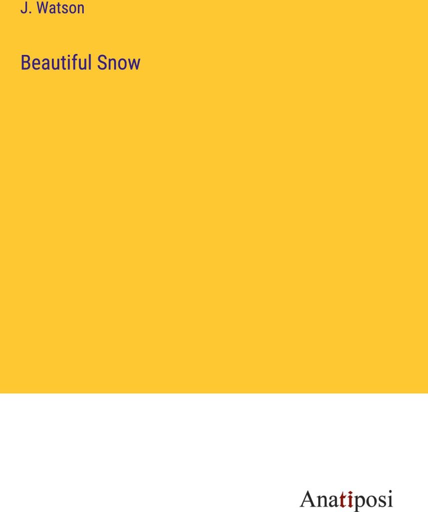 Beautiful Snow