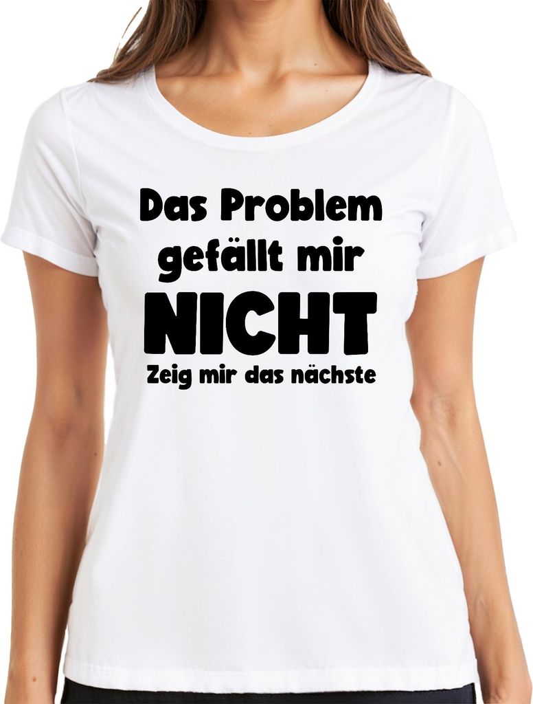 Gefällt mir nicht zeig mir das nächste Sarkastisch Humorvoll Büro Damen T-Shirt, Weiß, L