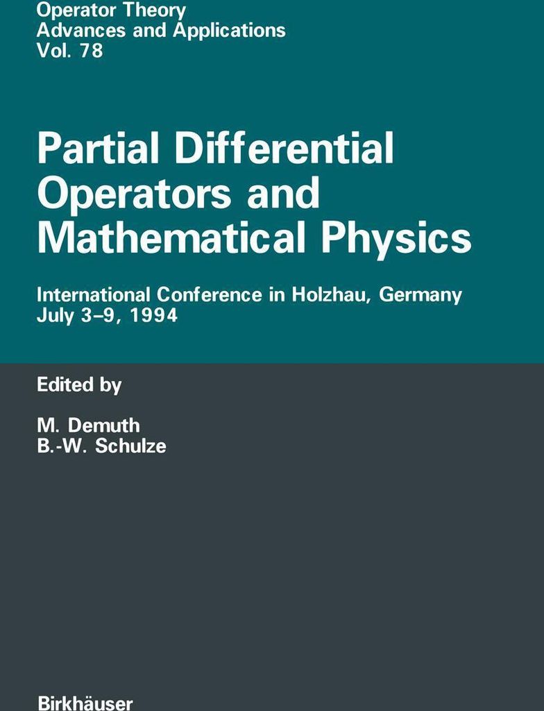Partial Differential Operators and Mathematical Physics