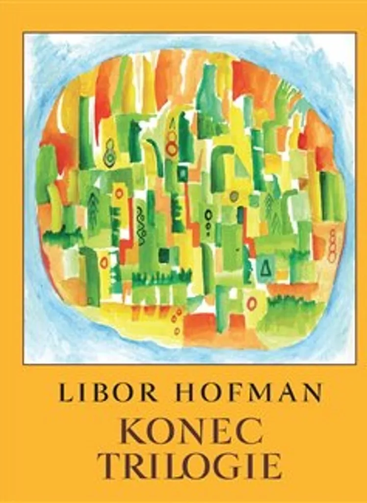 Complétez votre Trilogie : Konec trilogie Libor Hofman enfin disponible