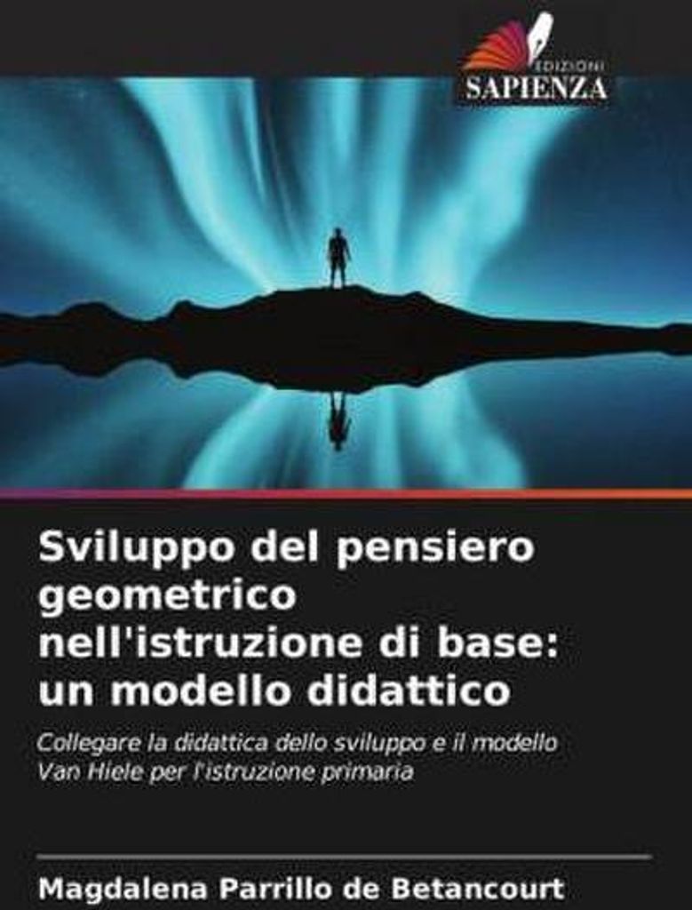 Sviluppo del pensiero geometrico nell'istruzione di base: un modello didattico