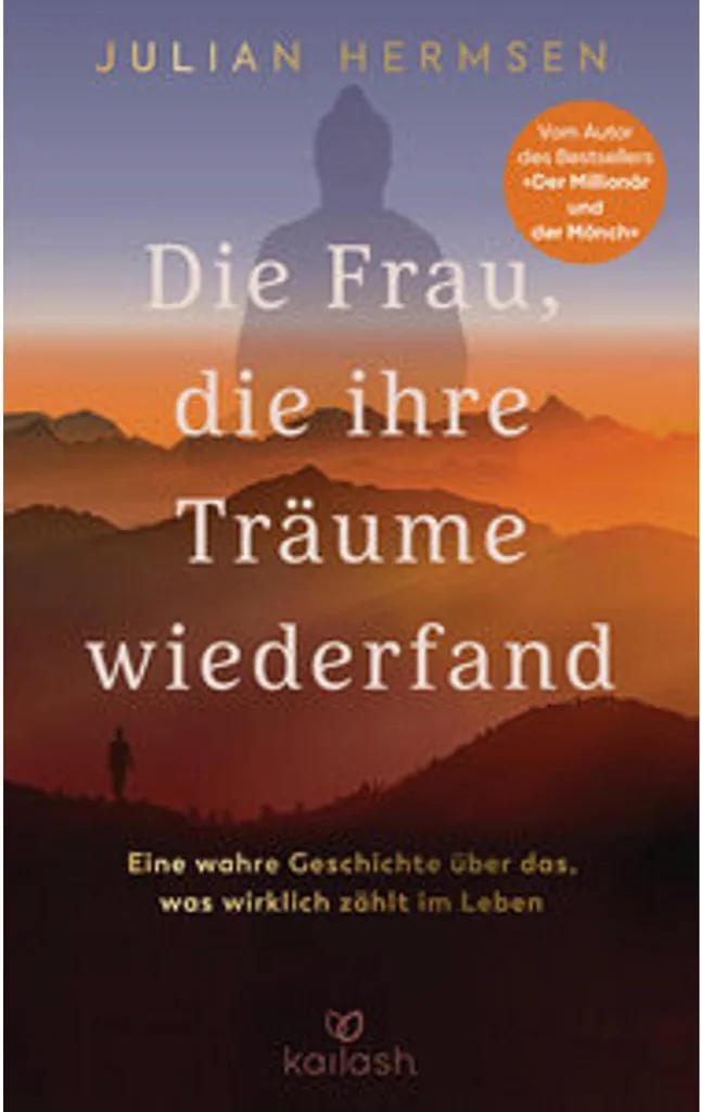 Roman Die Frau, die ihre Träume wiederfand : un récit de vie inspirant
