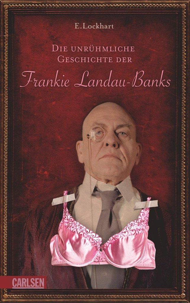 Die unrühmliche Geschichte der Frankie Landau-Banks | E. Lockhart