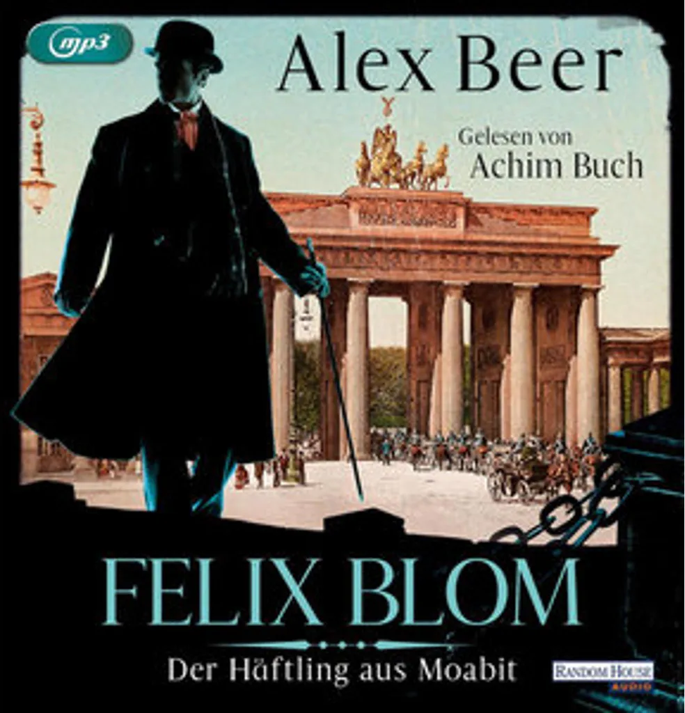 Felix Blom : Le Prisonnier de Moabit - Roman Policier Historique Allemand