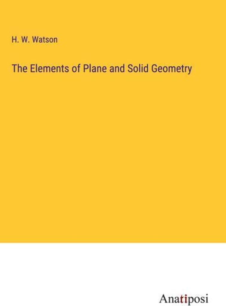 Die Elemente der ebenen und festen Geometrie