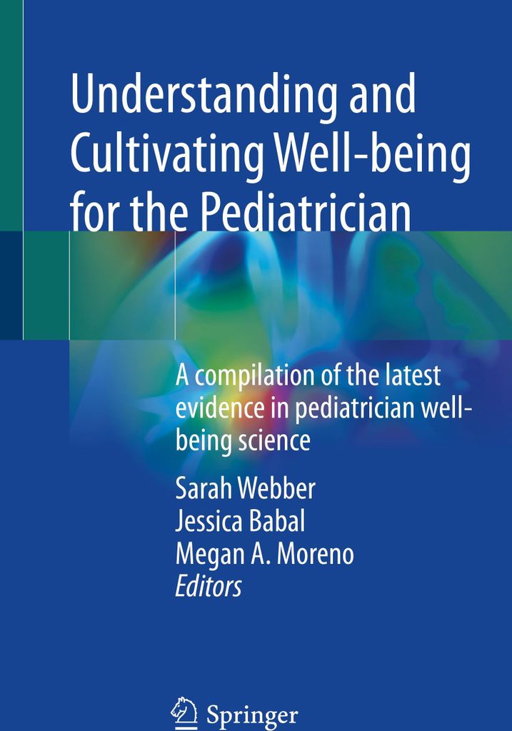 Understanding and Cultivating Well-being for the Pediatrician