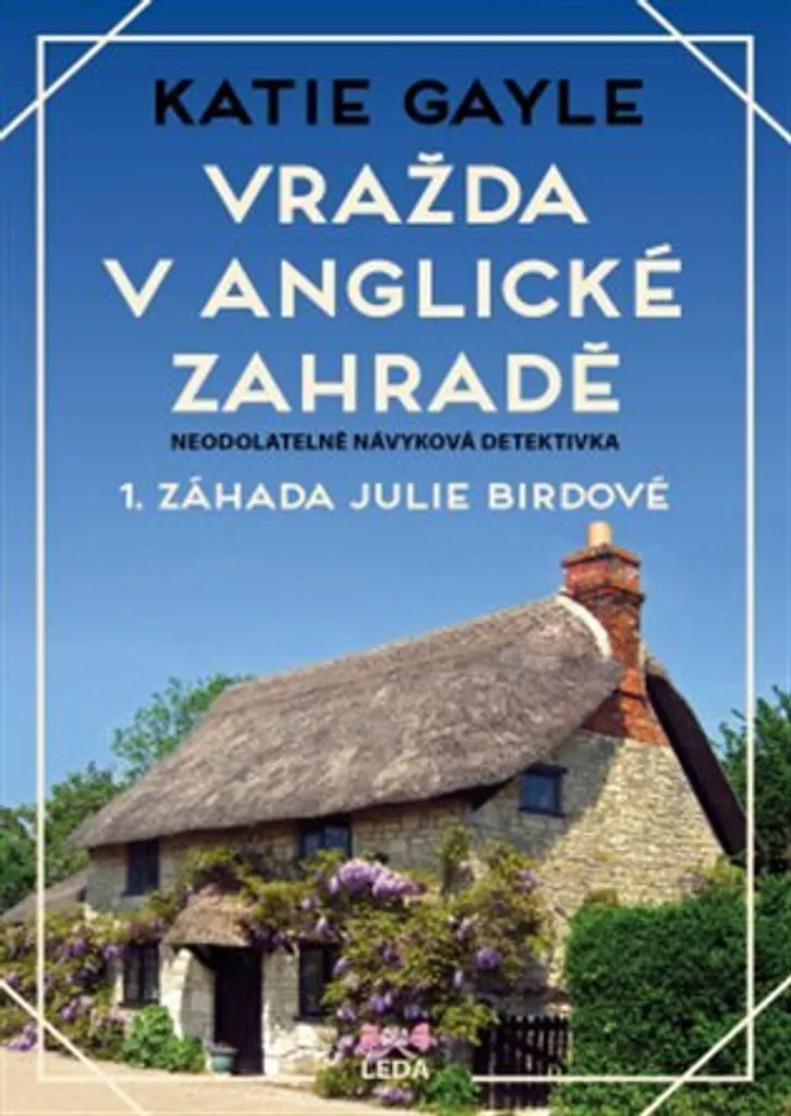 Roman Cozy Mystery Meurtre dans un jardin anglais : Enquête Katie Gayle