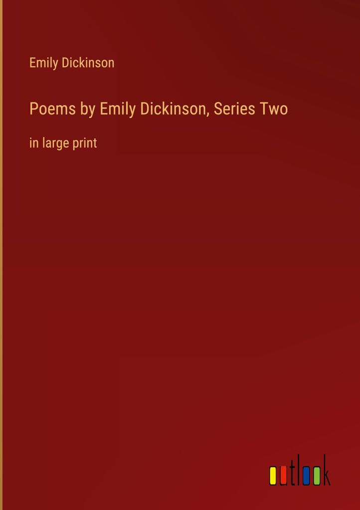 Poems by Emily Dickinson, Series Two