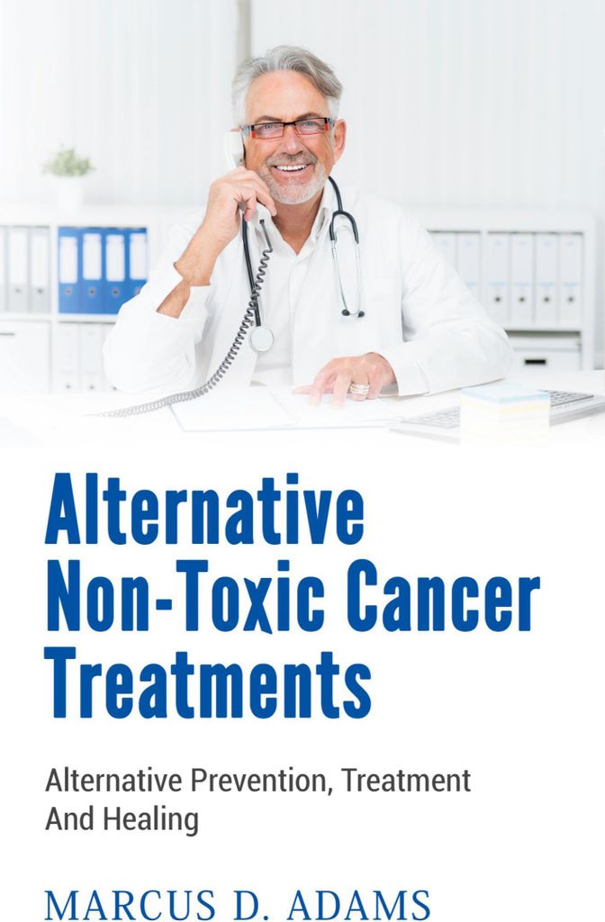 Alternative Non-Toxic Cancer Treatments