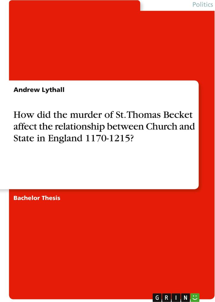 How did the murder of St. Thomas Becket affect the relationship between Church and State in England 1170-1215?