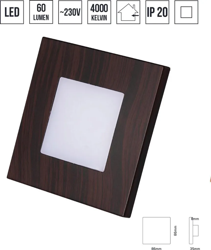 Éclairage LED gradué 1W 60lm 4000K bois foncé dimmable 86x86x35mm