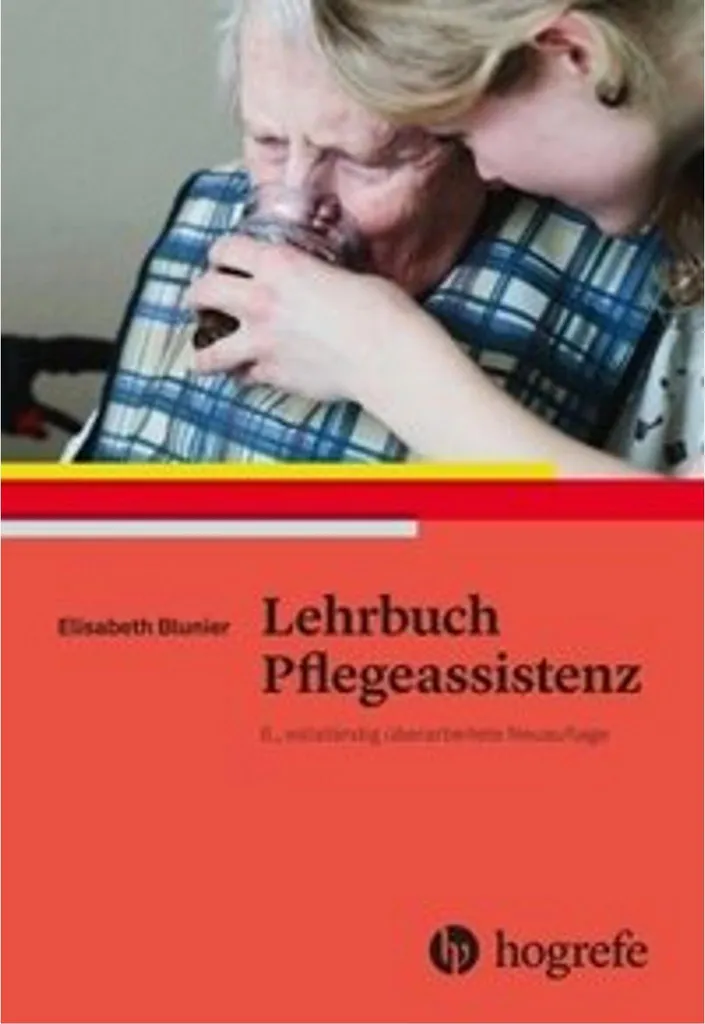Lehrbuch Pflegeassistenz : Manuel complet d'apprentissage en allemand