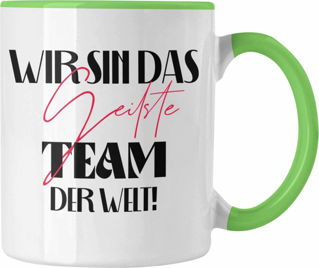 Trendation - Tasse Geschenk Teammitglieder: Wir sind das Team der Welt Bestes Team Dankeschön Kaffeetasse (Grün)