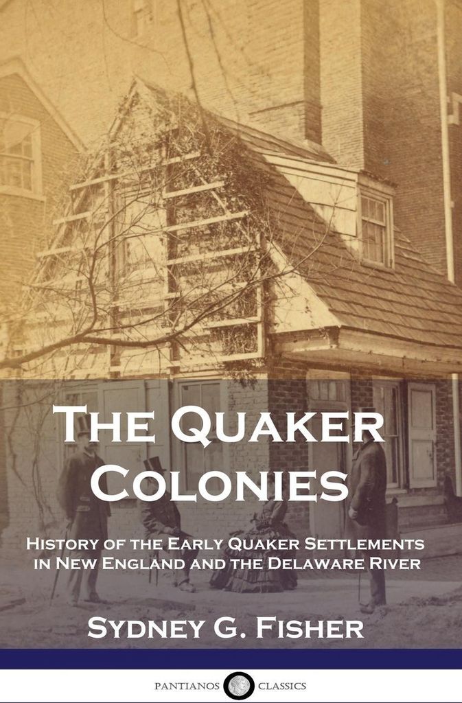The Quaker Colonies