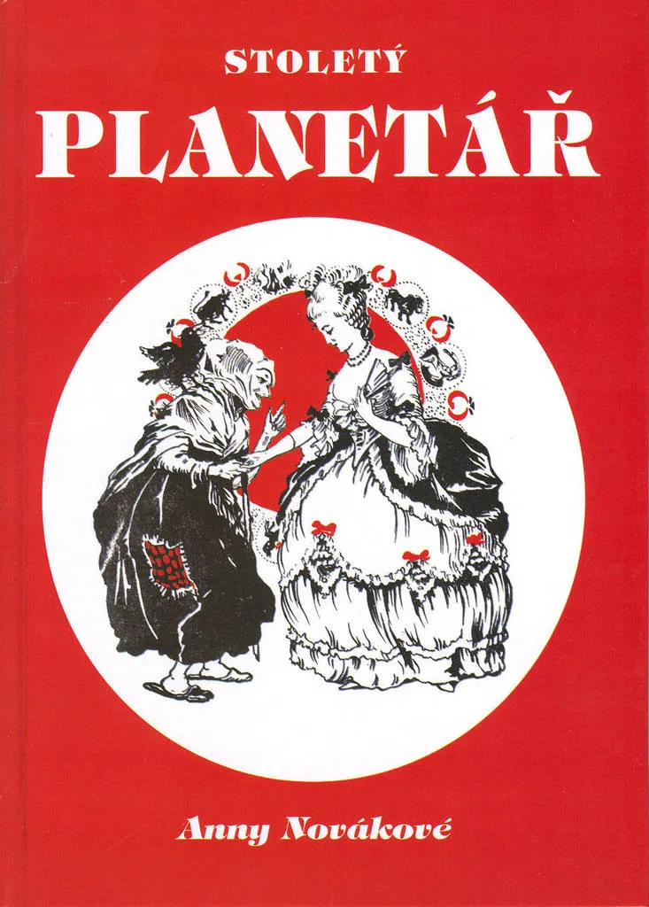 Livre Stoletý planetář Anny Novákové : Savoir Ancestral et Étoiles