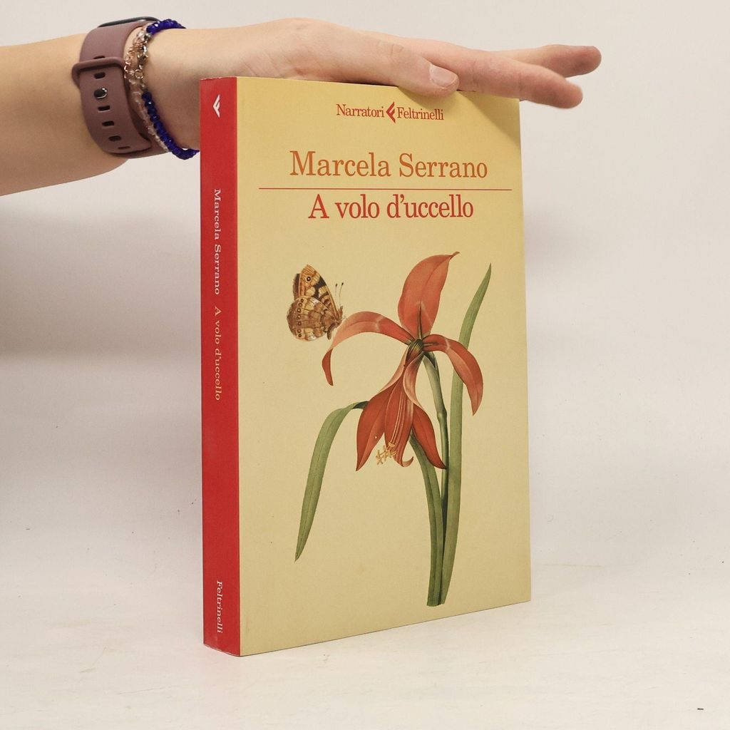 A volo d'uccello | Marcela Serrano