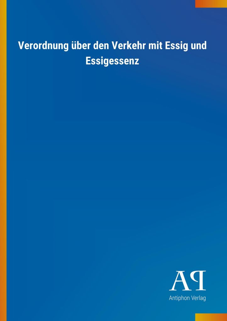 Verordnung über den Verkehr mit Essig und Essigessenz