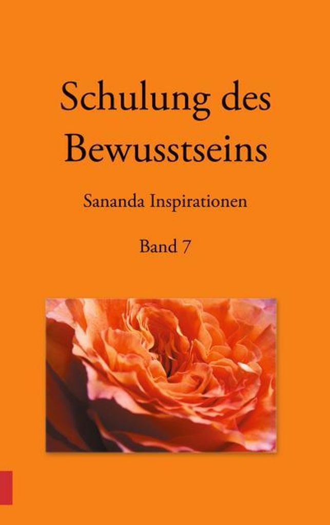 Schulung des Bewusstseins - Sananda Inspirationen: Band 7