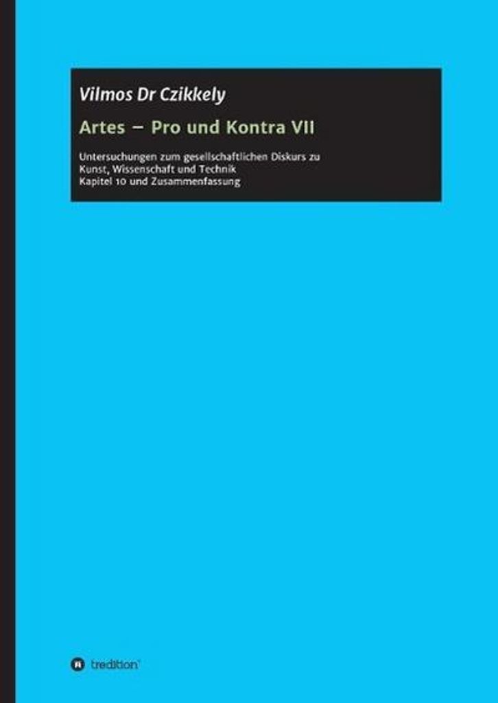 Artes - Pro und Kontra VII