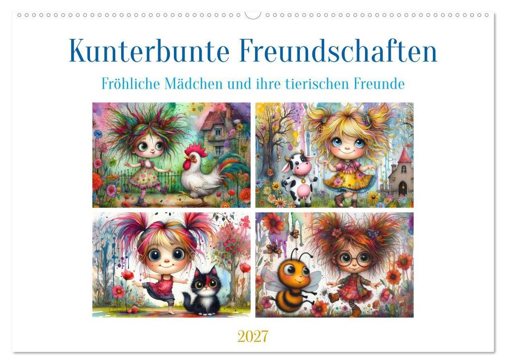 Kunterbunte Freundschaften - Fröhliche Mädchen und ihre tierischen Freunde (Wandkalender 2027 DIN A2 quer), CALVENDO Monatskalender