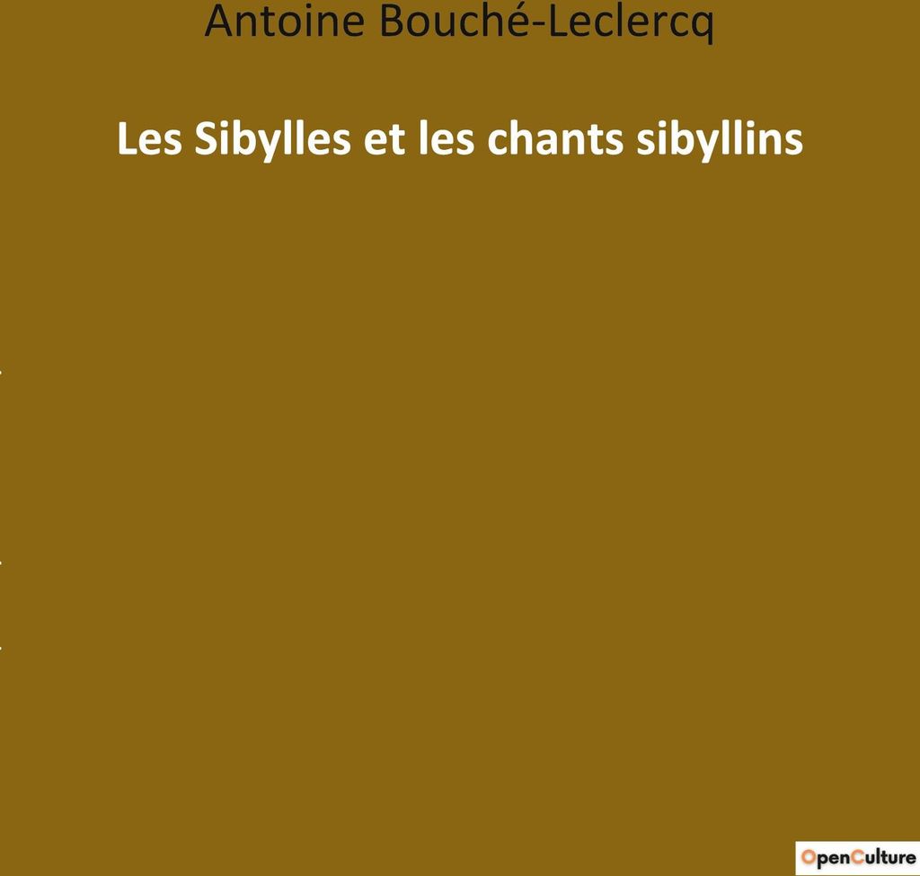 Les Sibylles et les chants sibyllins