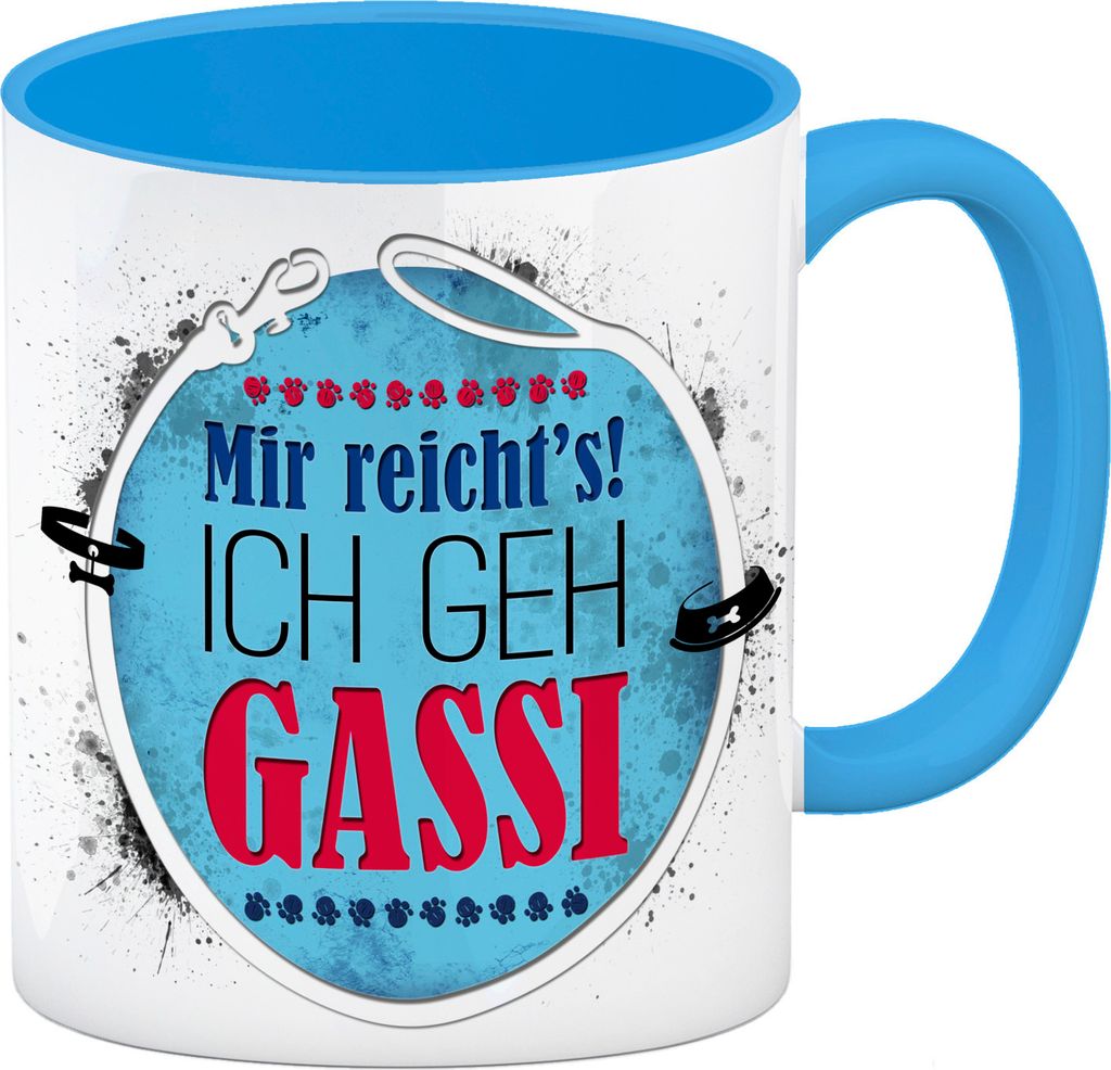 Mir reicht's! ich geh gassi Kaffeebecher Henkel und Innenseite Hellblau
