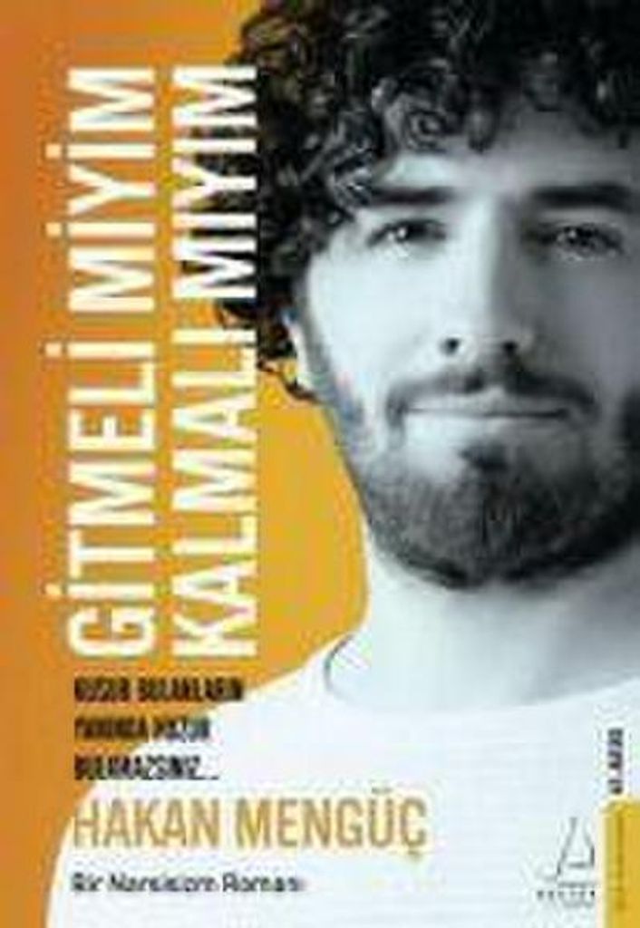 Gitmeli Miyim Kalmali Miyim?