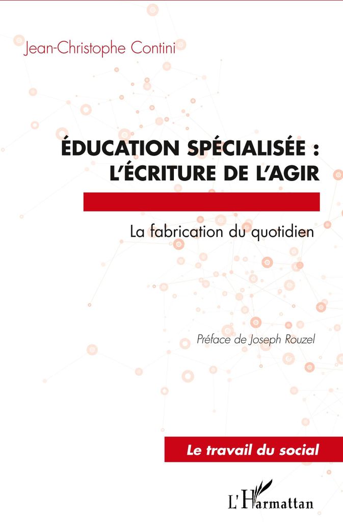 Éducation spécialisée : l'écriture de l'agir