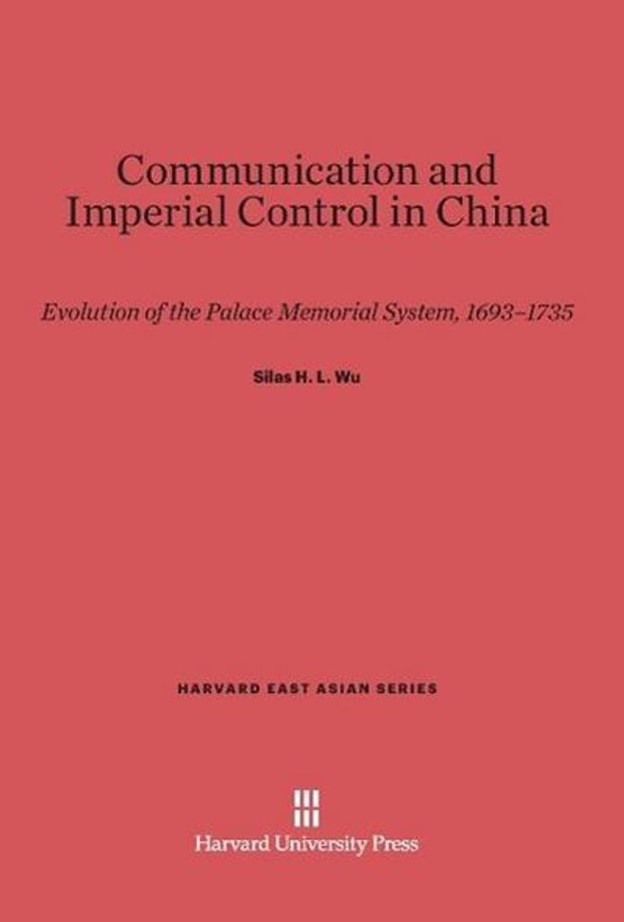 Communication and Imperial Control in China