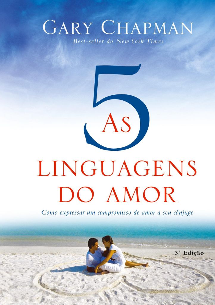 As 5 linguagens do amor - 3a edição